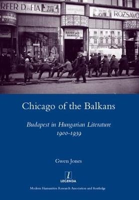 Chicago of the Balkans - Gwen Jones