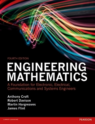 Engineering Mathematics - Anthony Croft, Robert Davison, Martin Hargreaves, James Flint