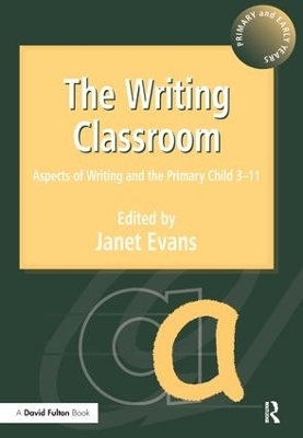 The Writing Classroom - Janet Evans