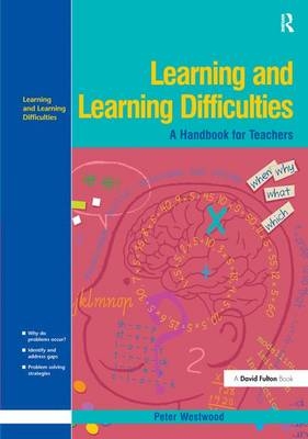 Learning and Learning Difficulties - Peter Westwood