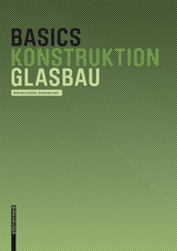 Basics Glasbau - Andreas Achilles, Diane Achilles