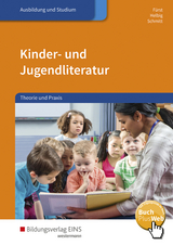 Kinder- und Jugendliteratur - Fürst, Iris; Helbig, Elke; Schmitt, Vera