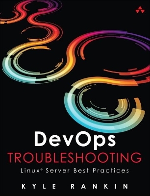 DevOps Troubleshooting - Kyle Rankin