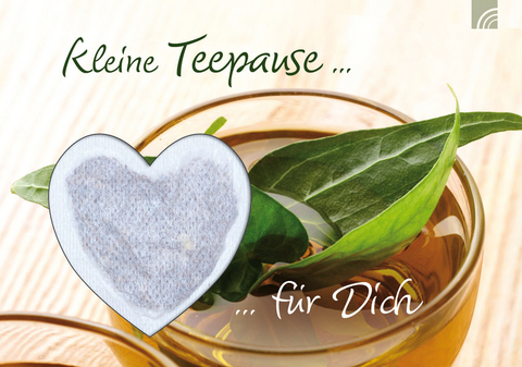 Kleine Teepause ... f&uuml;r Dich