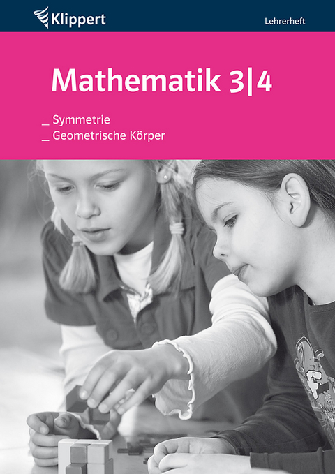 Geometrische K&ouml;rper | Symmetrie - Michaela Ohly