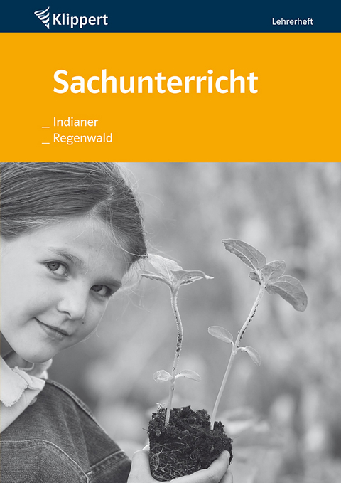 Indianer | Regenwald - Tanja G&ouml;ttel, Frank M&uuml;ller