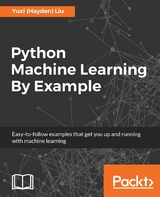 Python Machine Learning By Example -  Liu Yuxi (Hayden) Liu