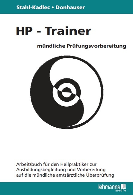 HP-Trainer - M&uuml;ndliche Pr&uuml;fungsvorbereitung - Claudia Stahl-Kadlec, Hubert Donhauser