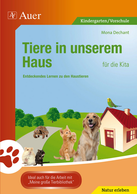 Tiere in unserem Haus f&uuml;r die Kita - Mona Dechant