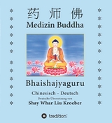 Medizin Buddha -  Shay Whar Kroeber