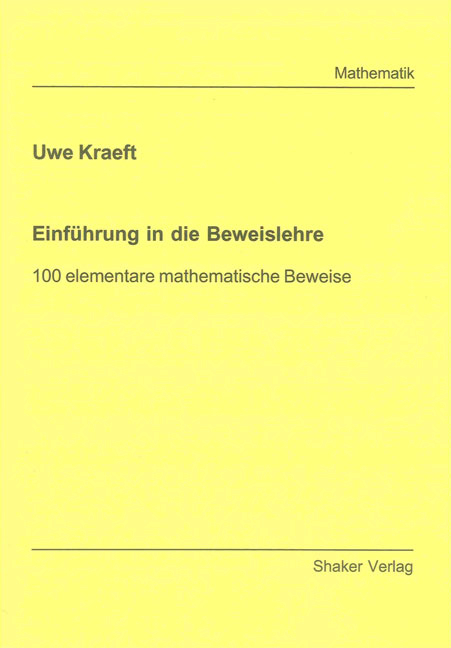 Einf&uuml;hrung in die Beweislehre - Uwe Kraeft