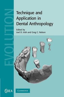 Technique and Application in Dental Anthropology - 