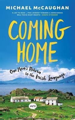 Coming Home - Michael McCaughan