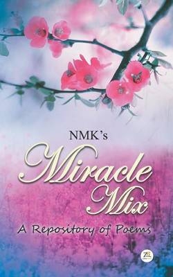 Miracle Mix - Nikhil Mathew Kurien