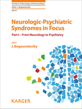 Neurologic-Psychiatric Syndromes in Focus - Part I - 