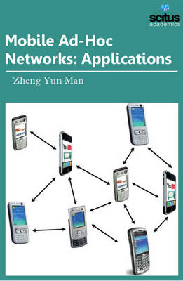Mobile Ad-Hoc Networks - Zheng Yun Man