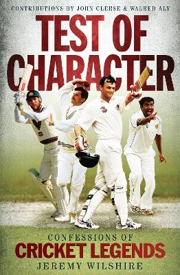 Test of Character - Jeremy Wilshire