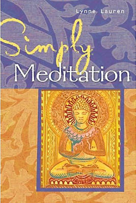 Simply Meditation - Lynne Lauren