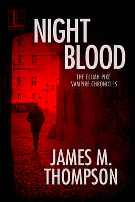 Night Blood - James M Thompson