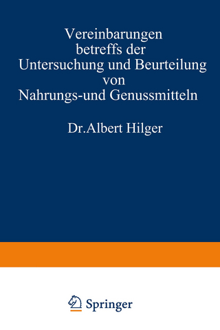 Vereinbarungen betreffs der Untersuchung und Beurteilung von Nahrungs- und Genussmitteln sowie Gebrauchsgegenständen