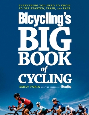 The Big Book of Bicycling - Emily Furia