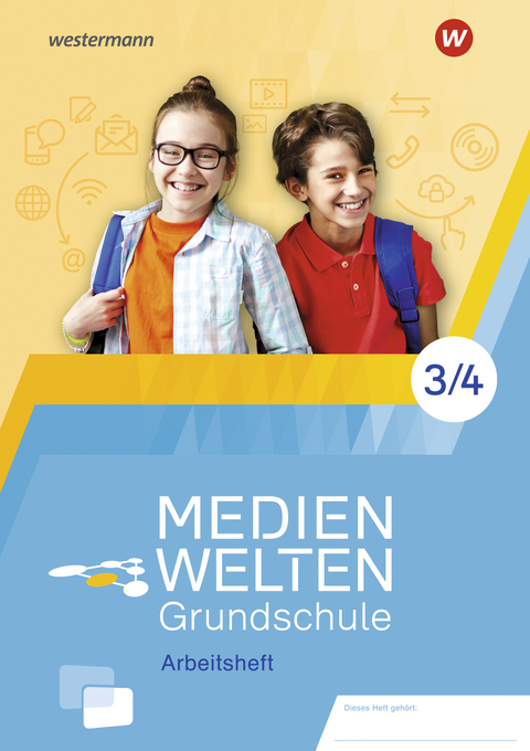 MEDIENWELTEN Grundschule - Vera Krakowksi-von Keler, Eva Nagel, Helen Gruber, Florian Nuxoll