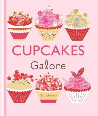 Cupcakes Galore - Gail Wagman
