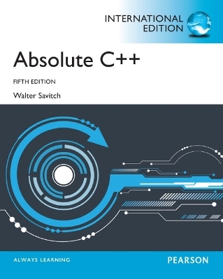 Absolute C++: International Edition - Walter Savitch