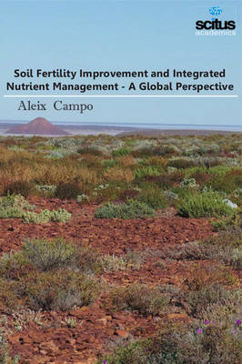 Soil Fertility Improvement & Integrated Nutrient Management - 