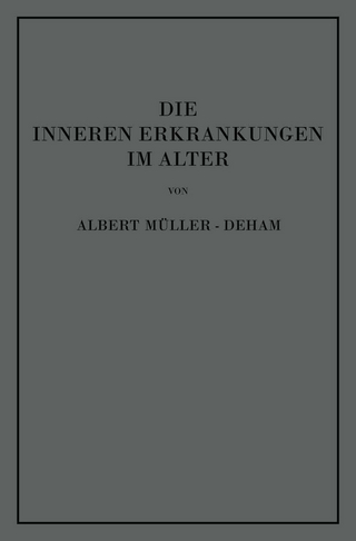 Die inneren Erkrankungen im Alter