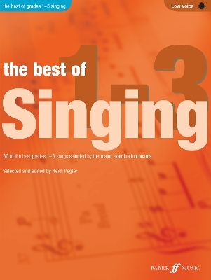 The Best of Singing Grades 1 - 3 (Low Voice)