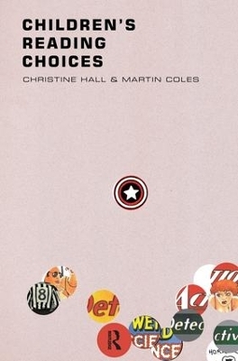 Children's Reading Choices - Martin Coles, Christine Hall