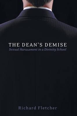 The Dean's Demise - Professor of History Richard Fletcher