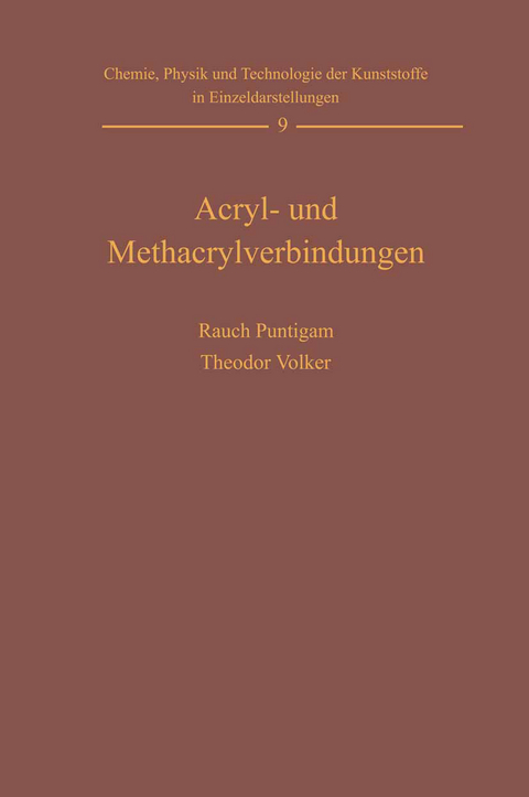 Acryl- und Methacrylverbindungen - Harald Rauch-Puntigam, Theodor V&ouml;lker
