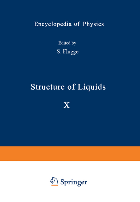 Structure of Liquids / Struktur der Fl&uuml;ssigkeiten - H. S. Green, Syu Ono, Sohei Kondo, Frank P. Buff