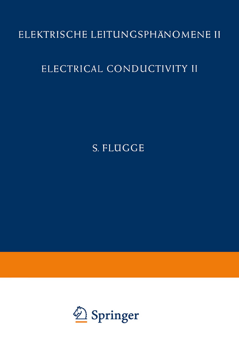 Electrical Conductivity II / Elektrische Leitungsph&auml;nomene II - O. Madelung, A. B. Lidiard, J. M. Stevels, E. Darmois