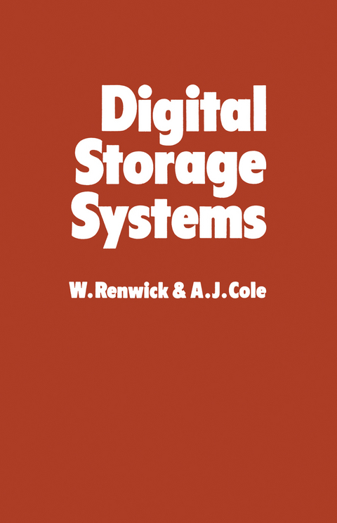 Digital Storage Systems - W. Renwick