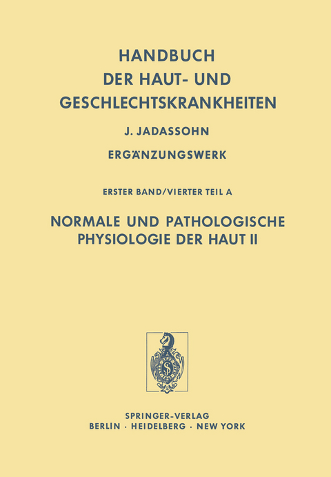 Normale und Pathologische Physiologie der Haut II - 