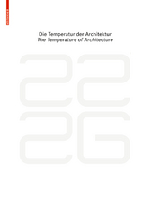 be 2226 Die Temperatur der Architektur / The Temperature of Architecture - 