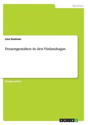 Frauengestalten in den Vinlandsagas