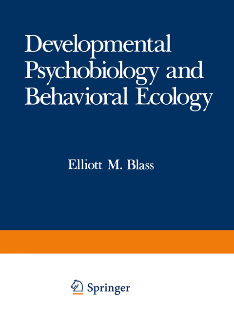 Developmental Psychobiology and Behavioral Ecology - 