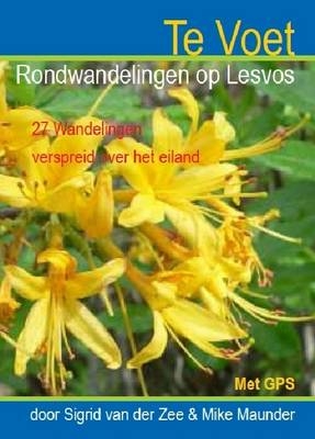 Te Voet - Rondwandelingen Op Lesvos