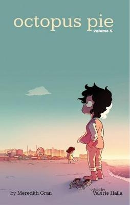Octopus Pie Volume 5 - Meredith Gran