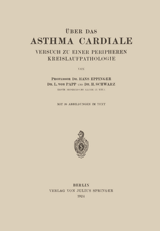 Über das Asthma Cardiale Versuch zu einer Peripheren Kreislaufpathologie