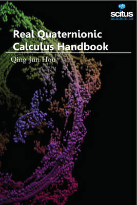 Real Quaternionic Calculus Handbook - Qing Jun Hou