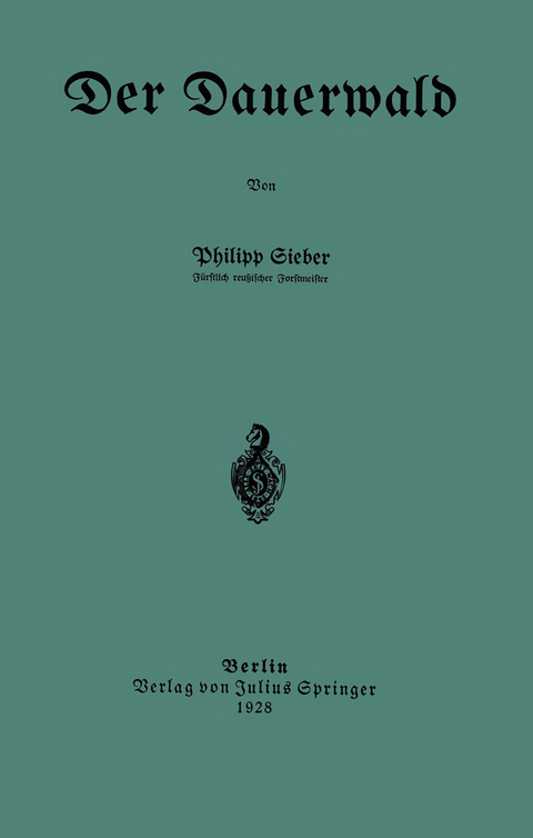 Der Dauerwald - Philipp Sieber