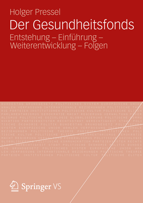 Der Gesundheitsfonds - Holger Pressel