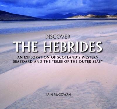Discover the Hebrides - Iain McGowan