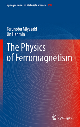 The Physics of Ferromagnetism