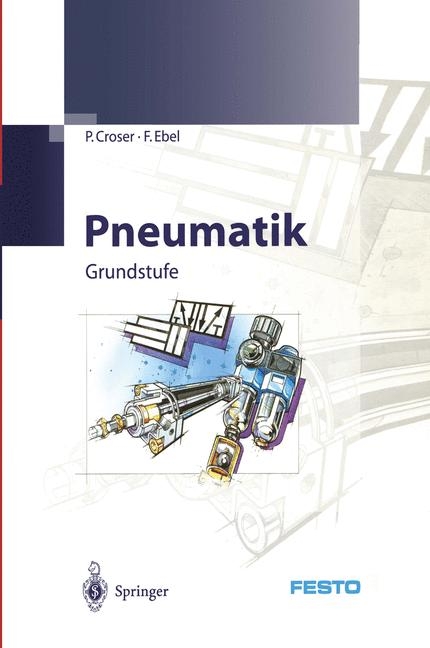 Pneumatik - P. Croser, F. Ebel